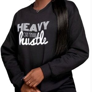 Heavy on the Hustle Crewneck Sweatshirt